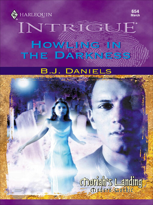 Title details for Howling in the Darkness by B. J. Daniels - Available